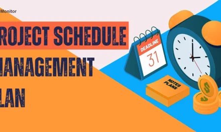 Project Schedule Management Plan: How to Make & Maintain One?