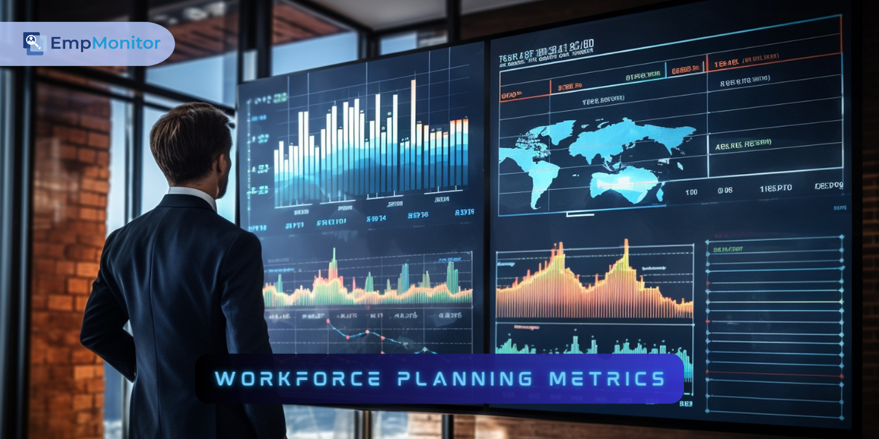 Important Workforce Planning Metrics You Need To Track