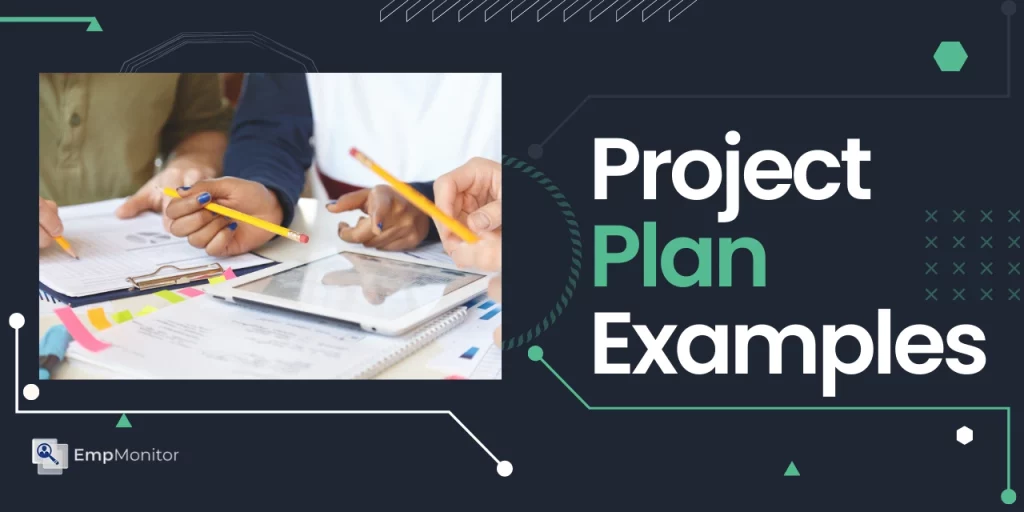 How To Craft An Effective Project Plan With 9+ Examples? 1