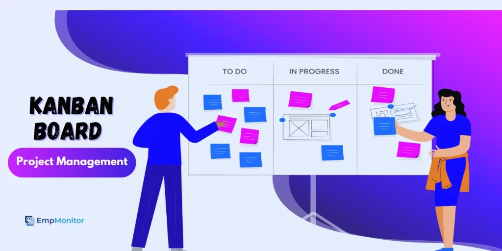 How to Implement Kanban Board Project Management in Practice? 1