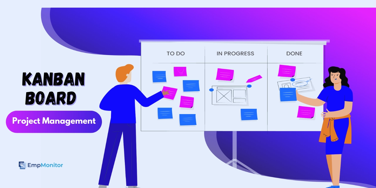 How to Implement Kanban Board Project Management in Practice?