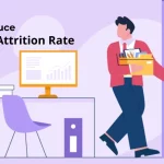 9 Ways To Reduce Employee Attrition Rate