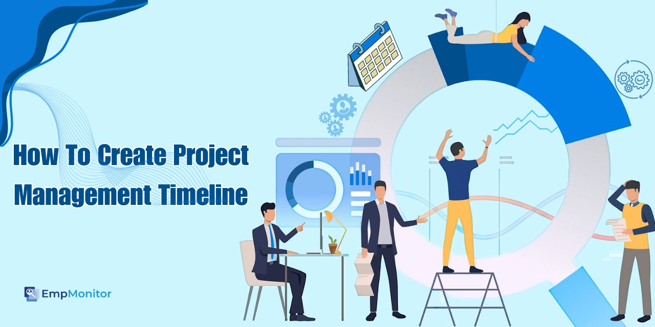 Project Management Timeline: How To Create One & Examples