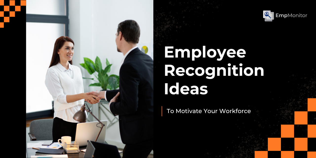 22+ Best Employee Recognition Ideas To Motivate Your Workforce