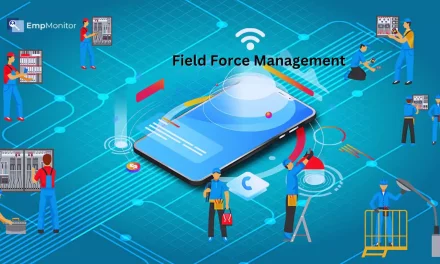 Field Force Management: Streamline Your Operations In The Field