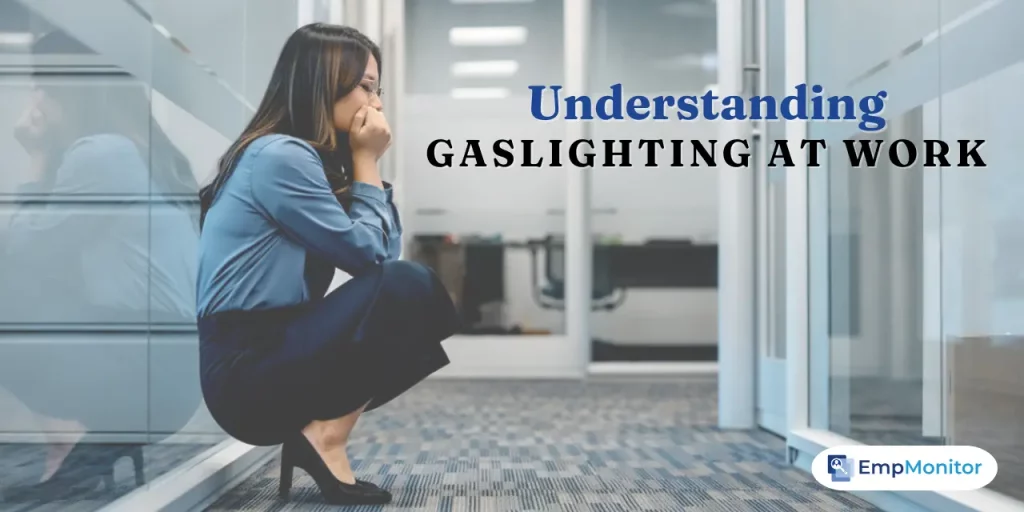 understanding-gaslighting-at-work