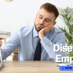 Disengaged Employees: How to Identify and Address the Issue?