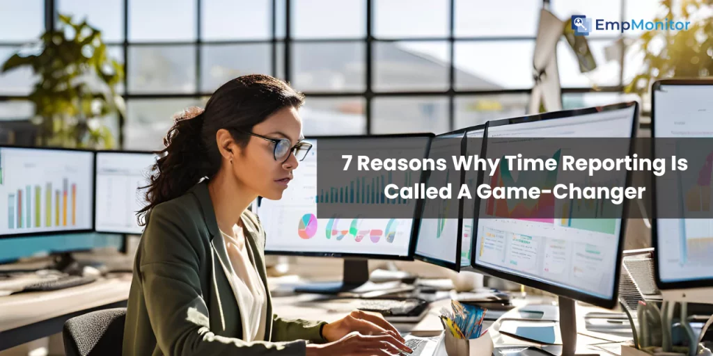 7-reasons-why-time-reporting-is-the-ultimate-game-changer