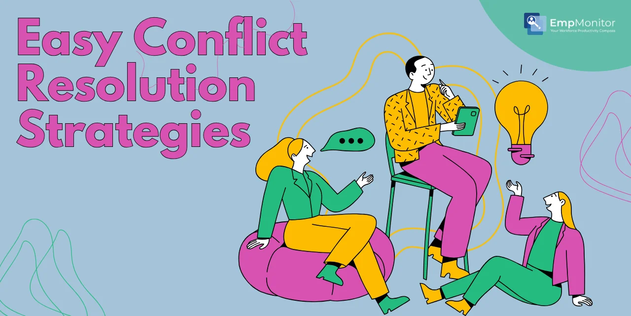 5 Easy Conflict Resolution Strategies For Workplace Success