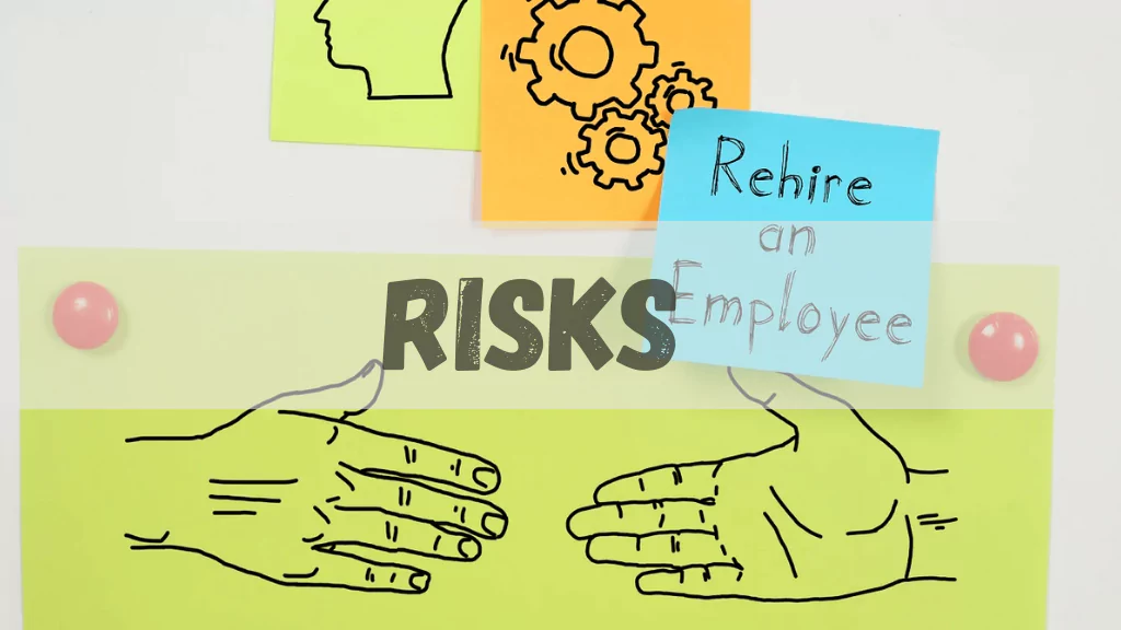 risks-of-rehiring-boomerang-employees