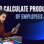 How To Calculate Productivity Of Employees At Work?