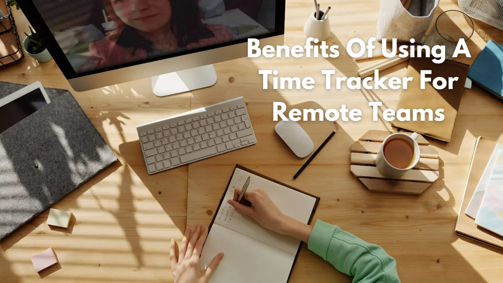 Benefits-Of-Using-A-Time-Tracker-For-Remote-Teams