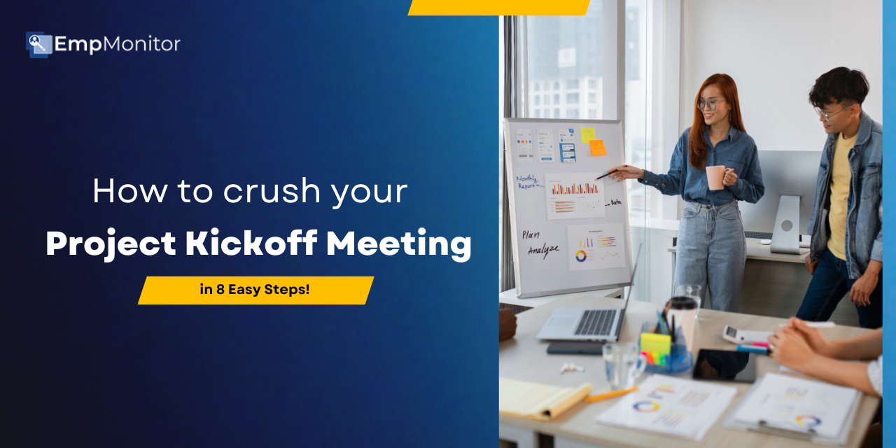 How to Crush Your Project Kickoff Meeting in 8 Easy Steps!