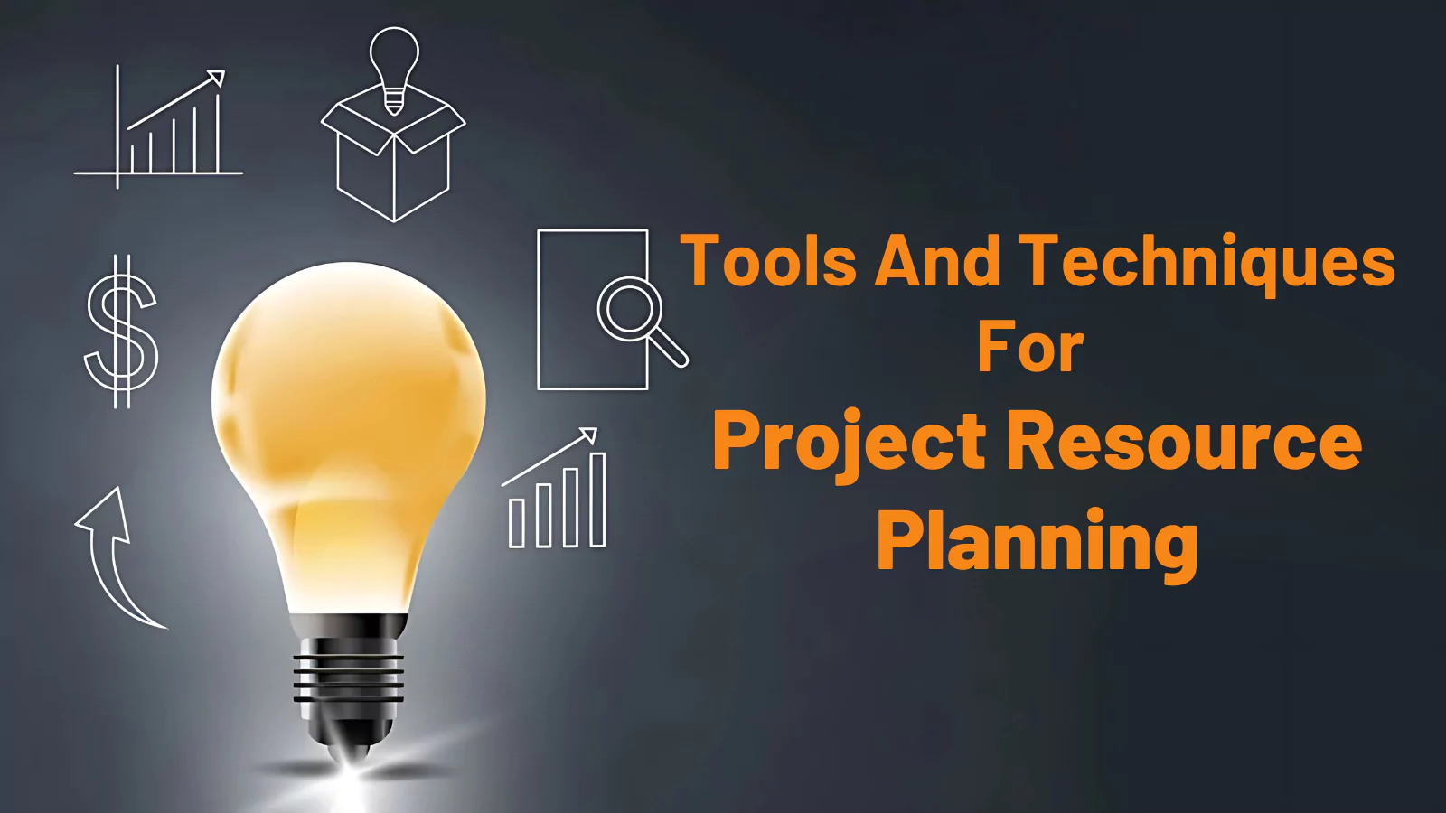 Tools-And-Techniques-For-Project-Resource-Planning