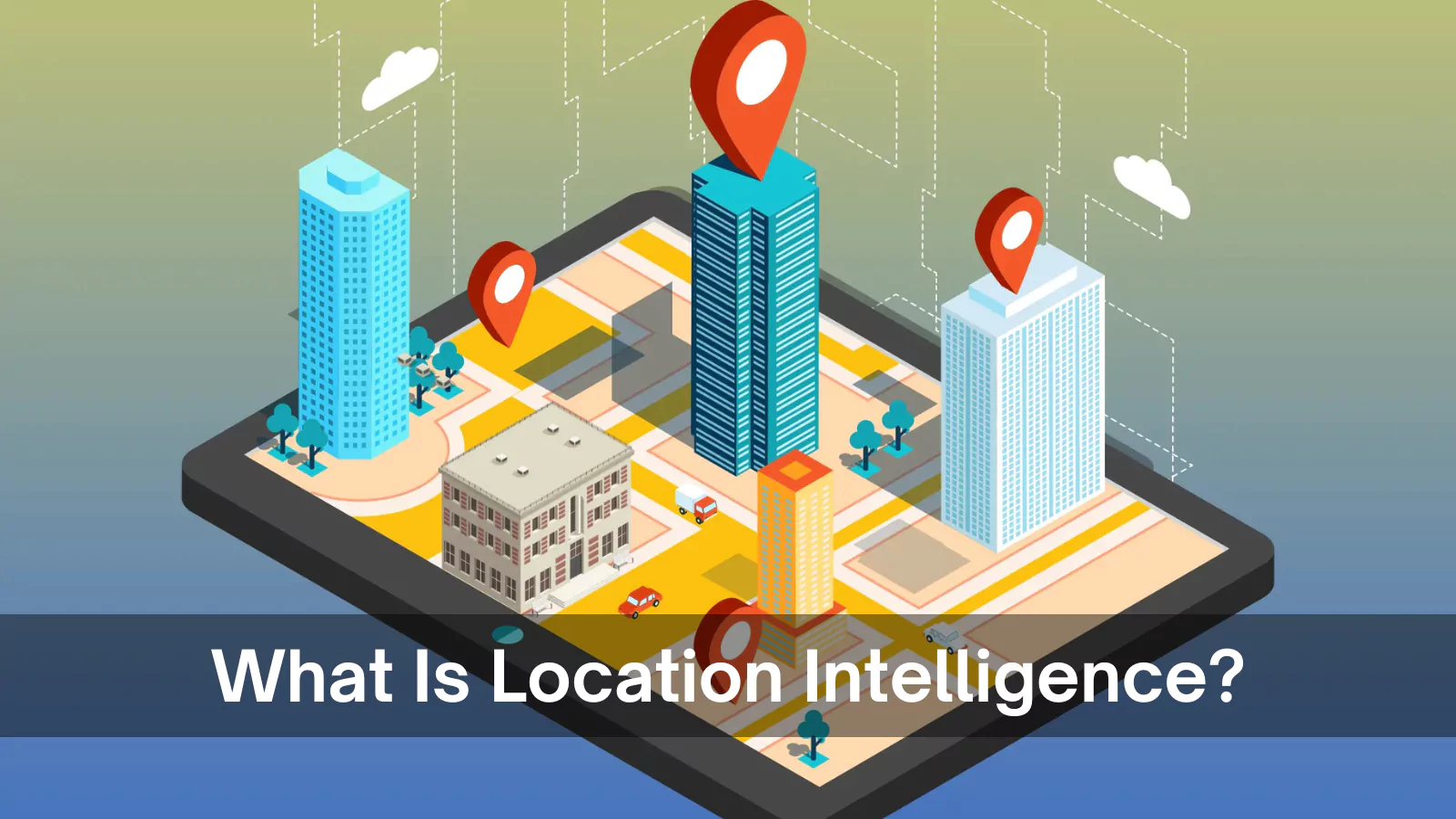 What-Is-Location-Intelligence