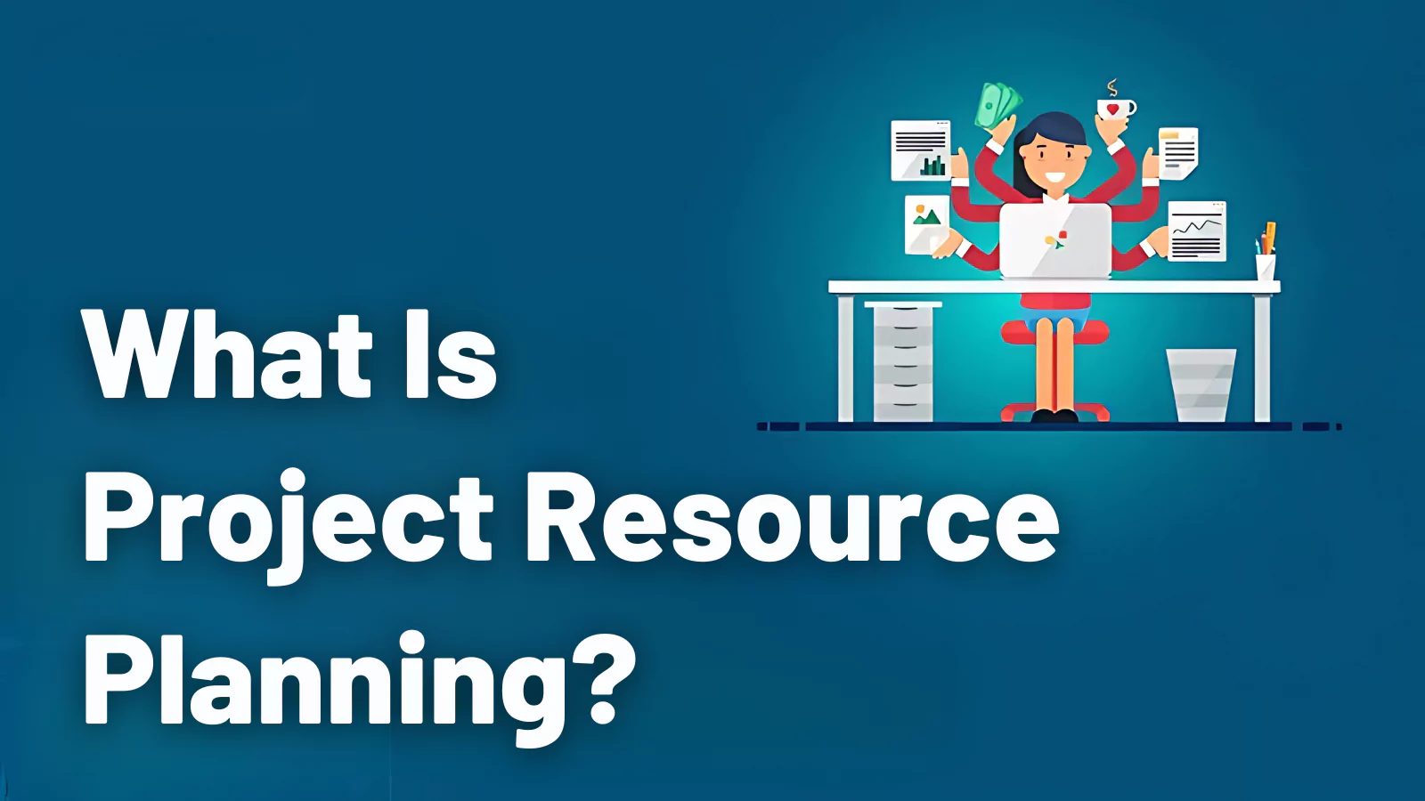 What-Is-Project-Resource-Planning