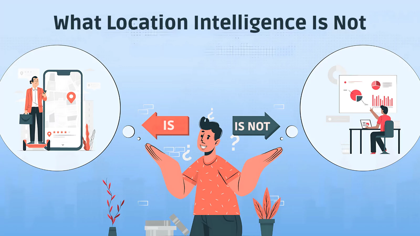 What-Location-Intelligence-Is-Not