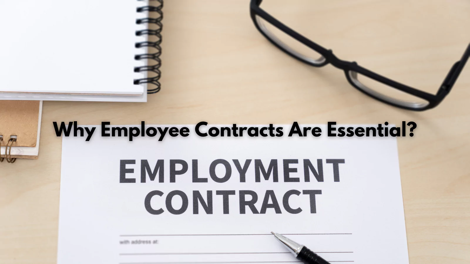 Why-Employee-Contracts-Are-Essential