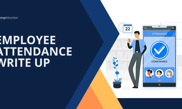 How To Craft An Effective Employee Attendance Write Up?