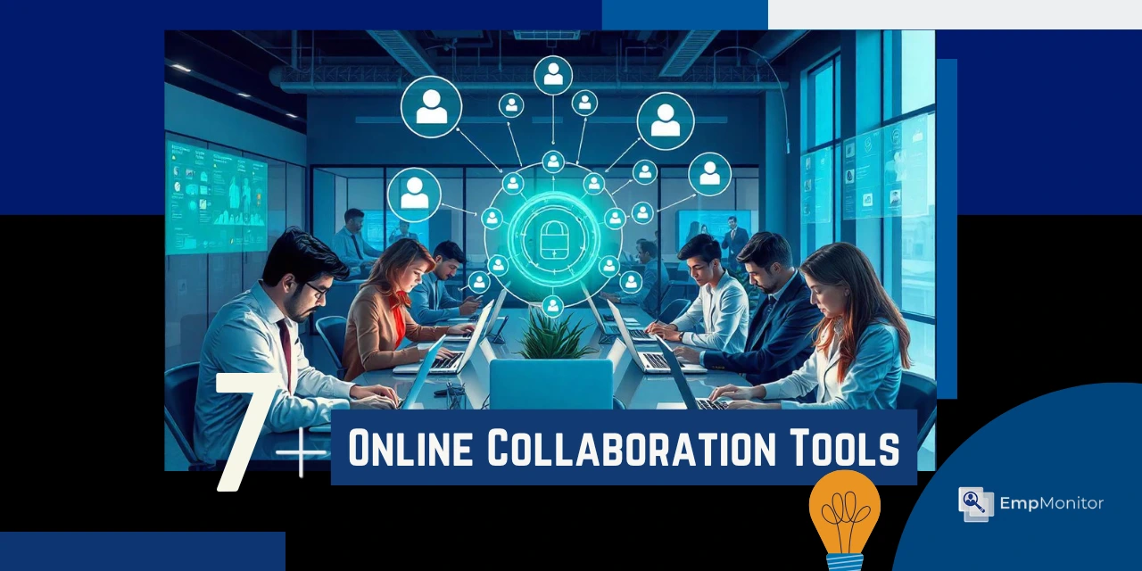 8 Powerful Online Collaboration Tools For Your Team