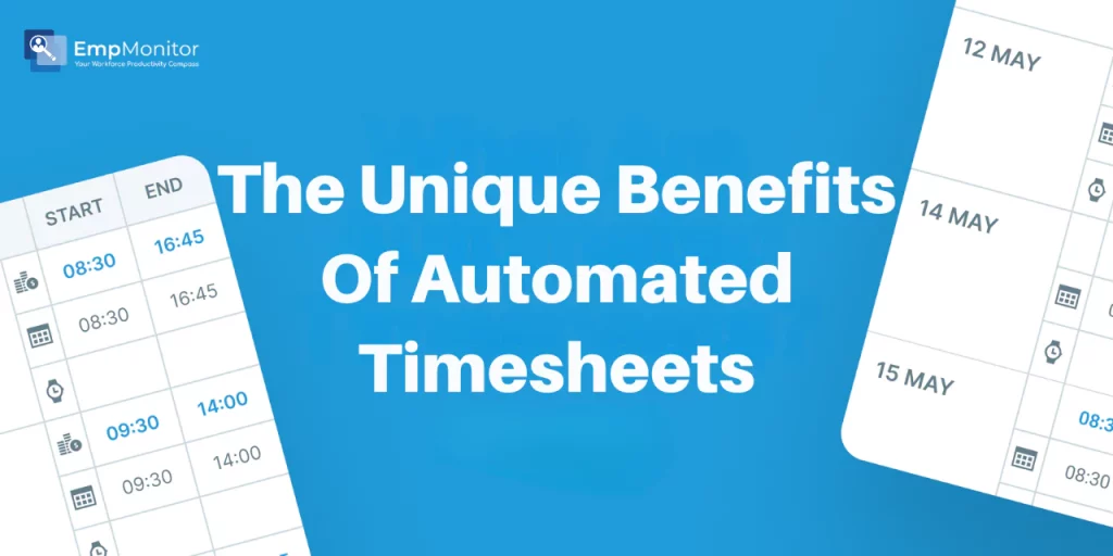 the-unique-benefits-of-automated-timesheets