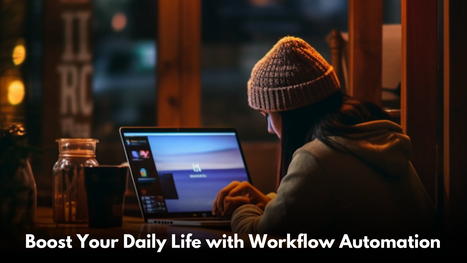 how-can-workflow-automation-boost-your-daily-life.