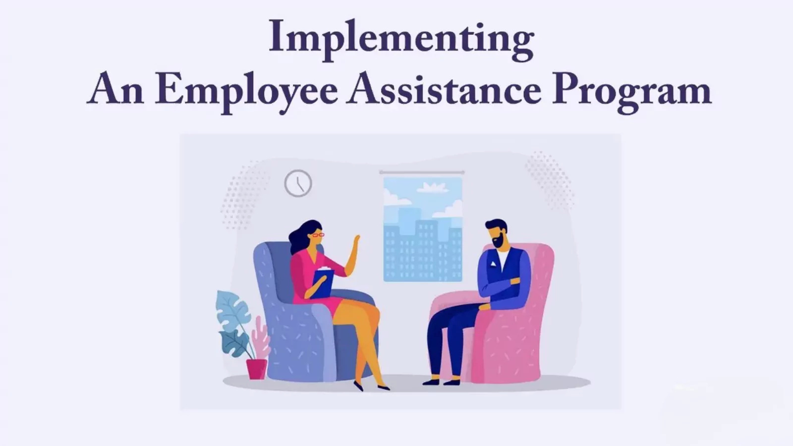 Implement-An-Effective-Employee-Assistance-Program