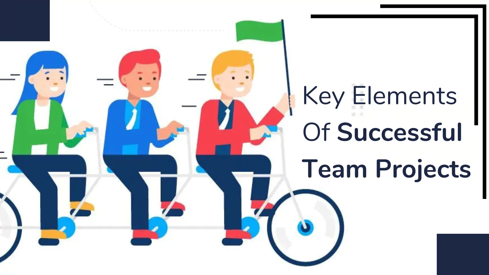 Key-Elements-Of-Successful-Team-Projects