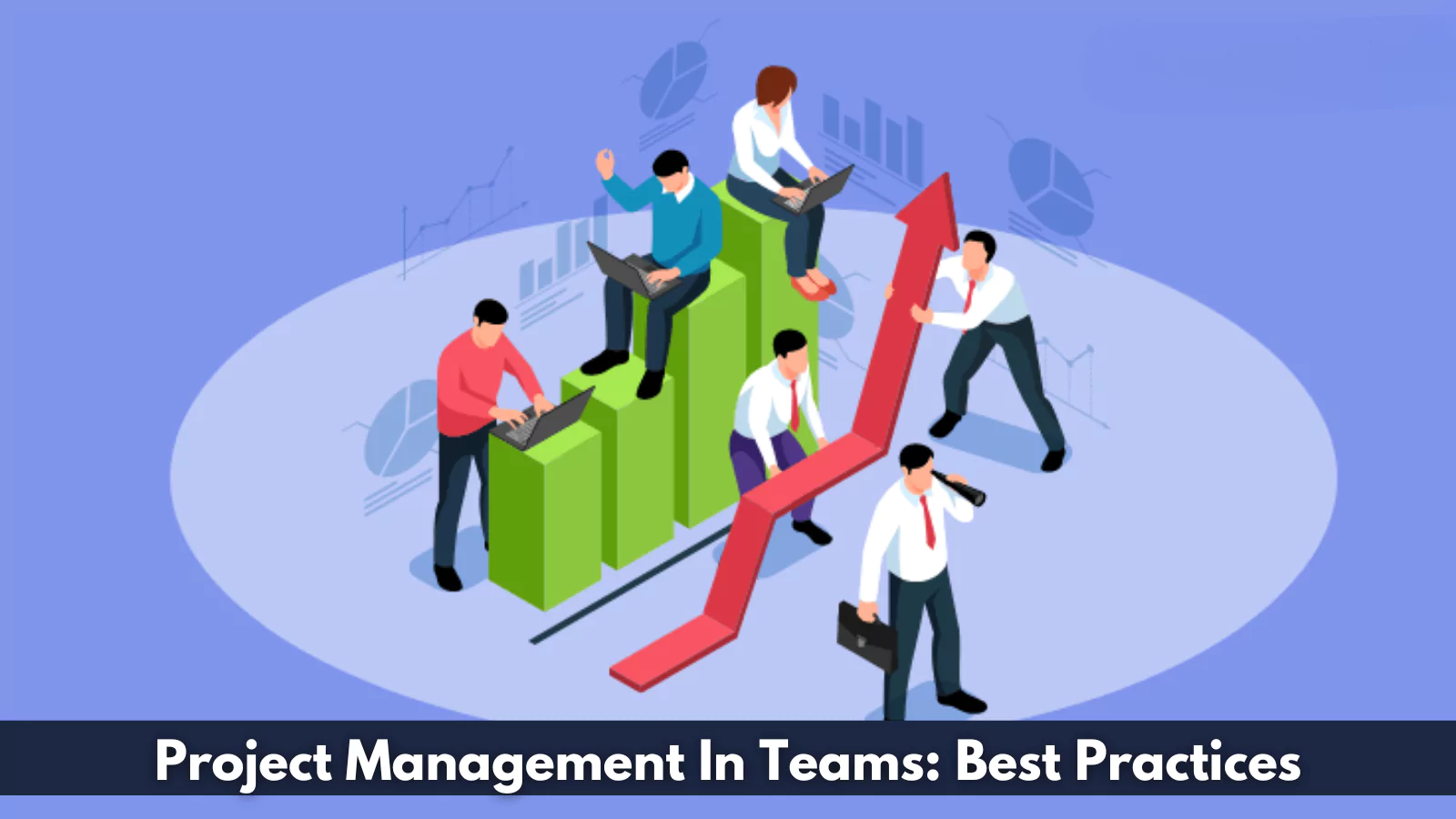 Project-Management-In-Teams-Best-Practices