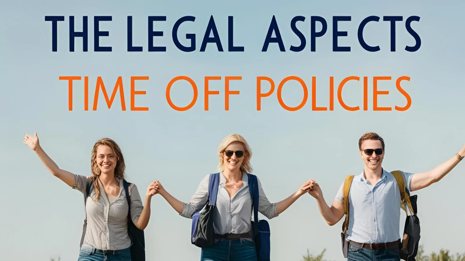 The-Legal-Aspects-Of-Unpaid-Time-Off-Policies