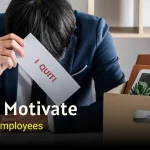 How To Motivate A Disengaged Employee?