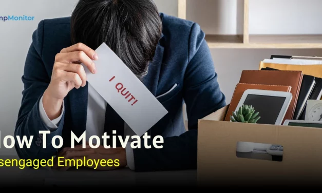 How To Motivate A Disengaged Employee?