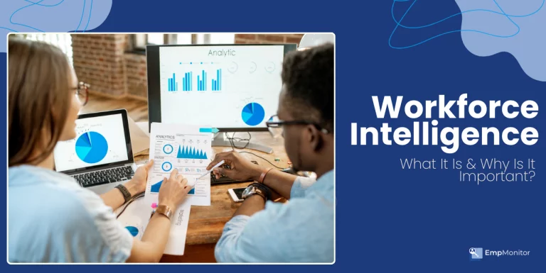 What Is Workforce Intelligence And Why Is It Important?