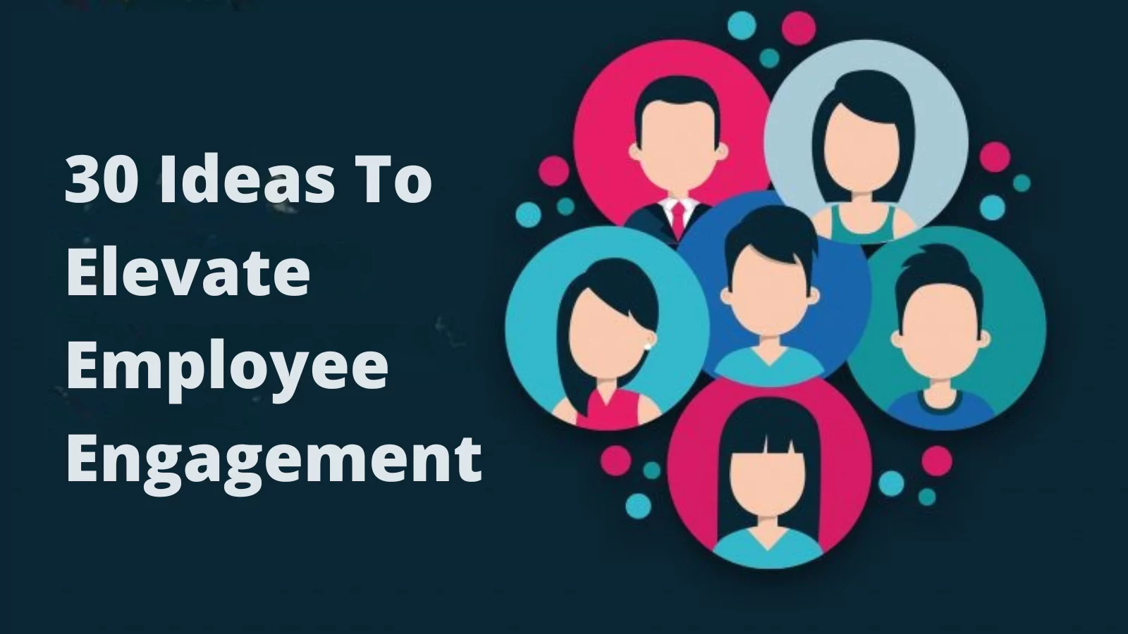 30-ideas-to-elevate-employee-engagement