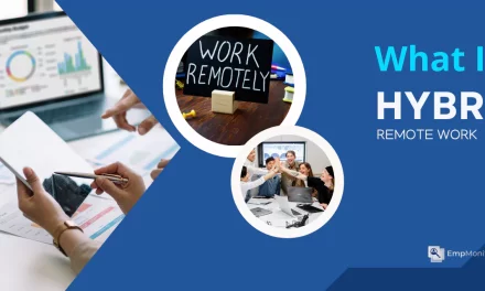 Hybrid Remote Meaning: How It Works & Why Companies Love It?
