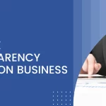 The Best Way To Define Transparency in Business In 2025