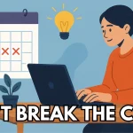 Don’t Break The Chain: Make Productivity Easy In 2025