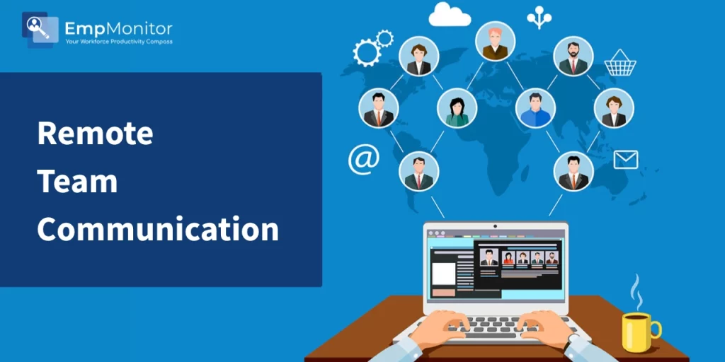 What Makes Remote Team Communication Successful In 2025? 1
