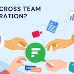 How To Improve Cross Team Collaboration?