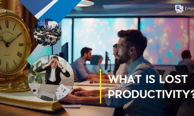 What Is Lost Productivity? Tips To Handle Productivity Loss