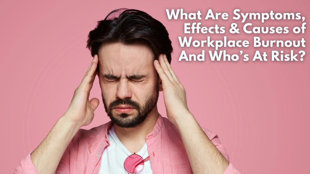 symptoms-causes-workplace-burnout