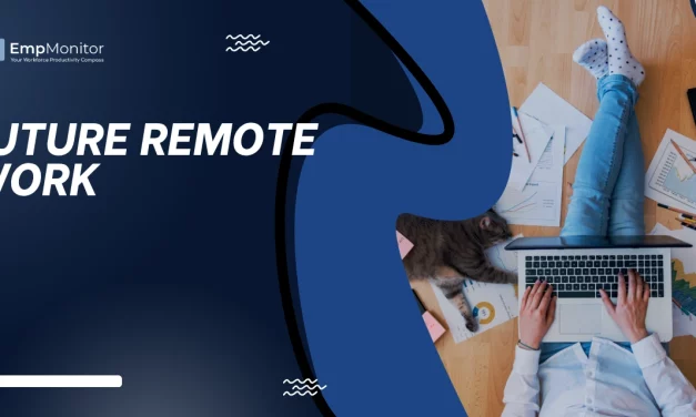 The Unlimited Guide To Future Remote Work: What’s Next?