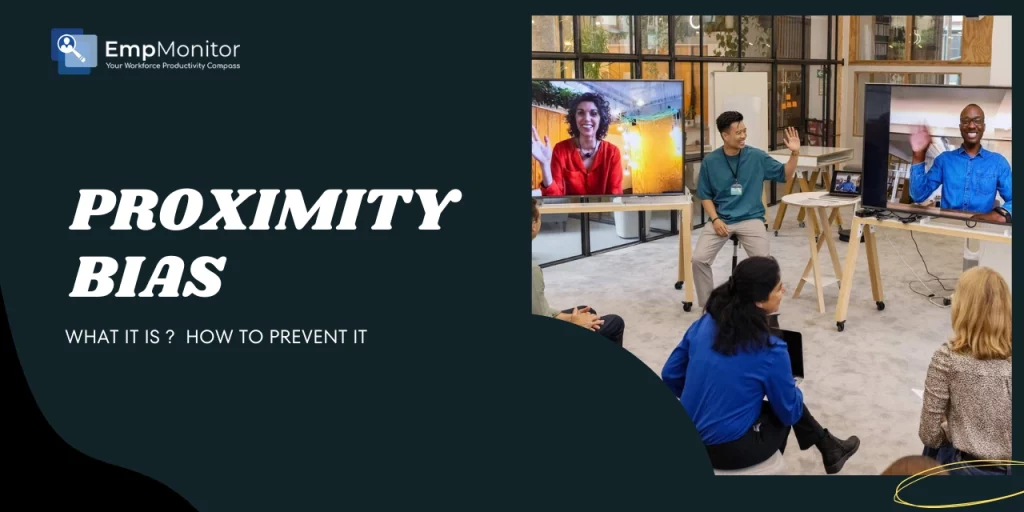 proximity-bias