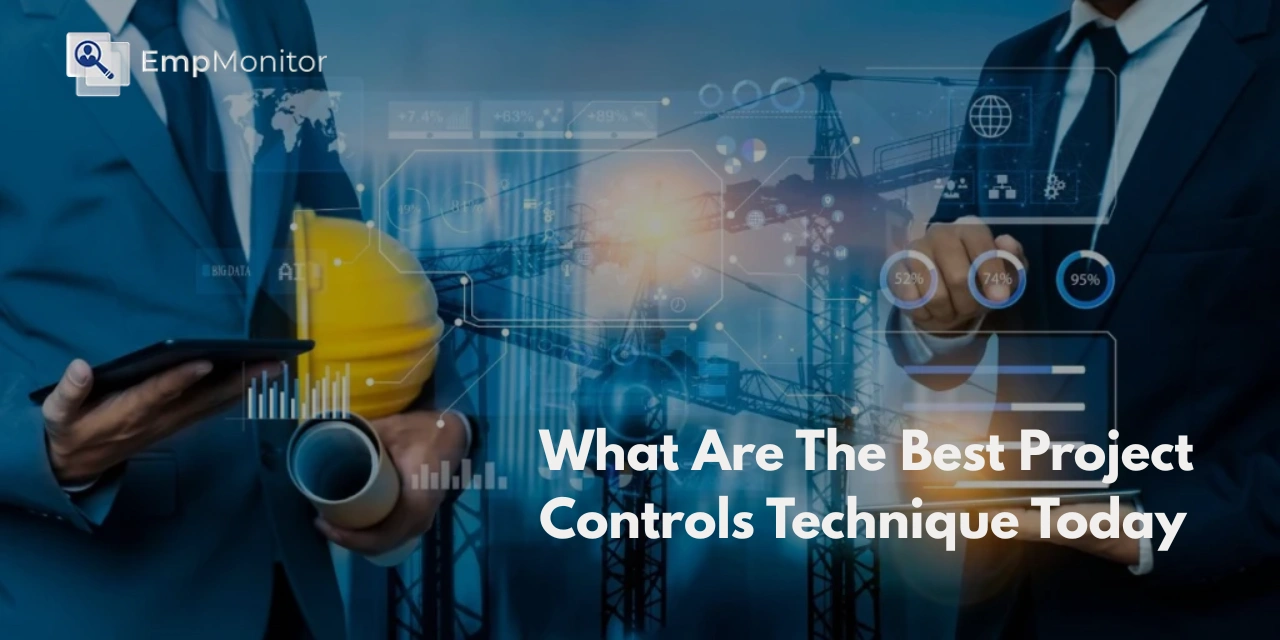 What Are The Best Project Controls Techniques Today?