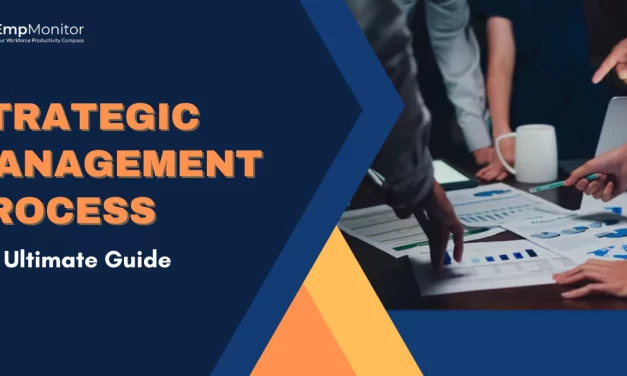 The Ultimate Guide To The Strategic Management Process