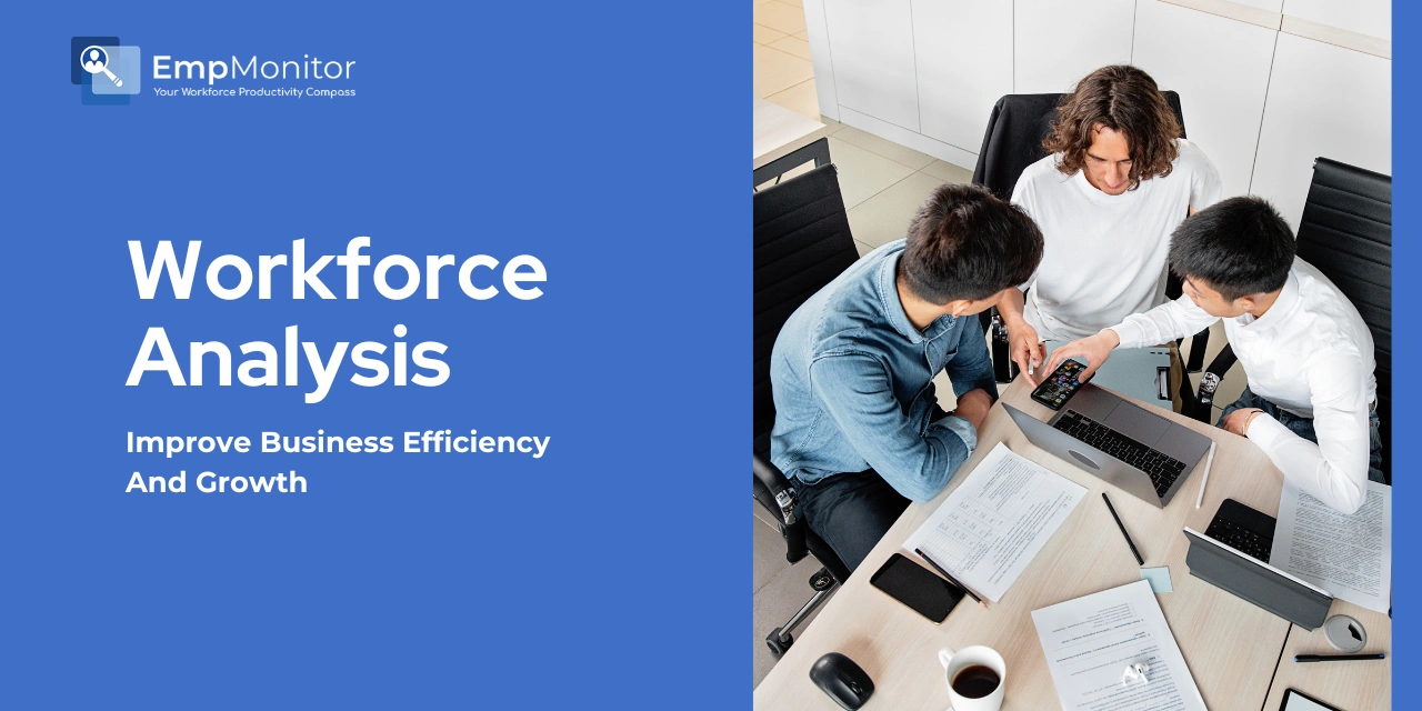 How Can Workforce Analysis Improve Business Growth?