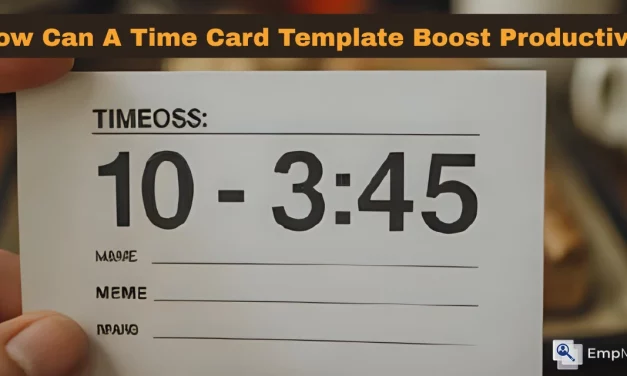 How Can A Time Card Template Boost Productivity?
