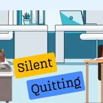Silent Quitting: Professional Version of “I’m Done 2025