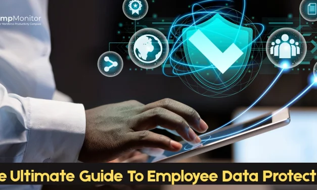 The Ultimate Guide To Employee Data Protection In 2025