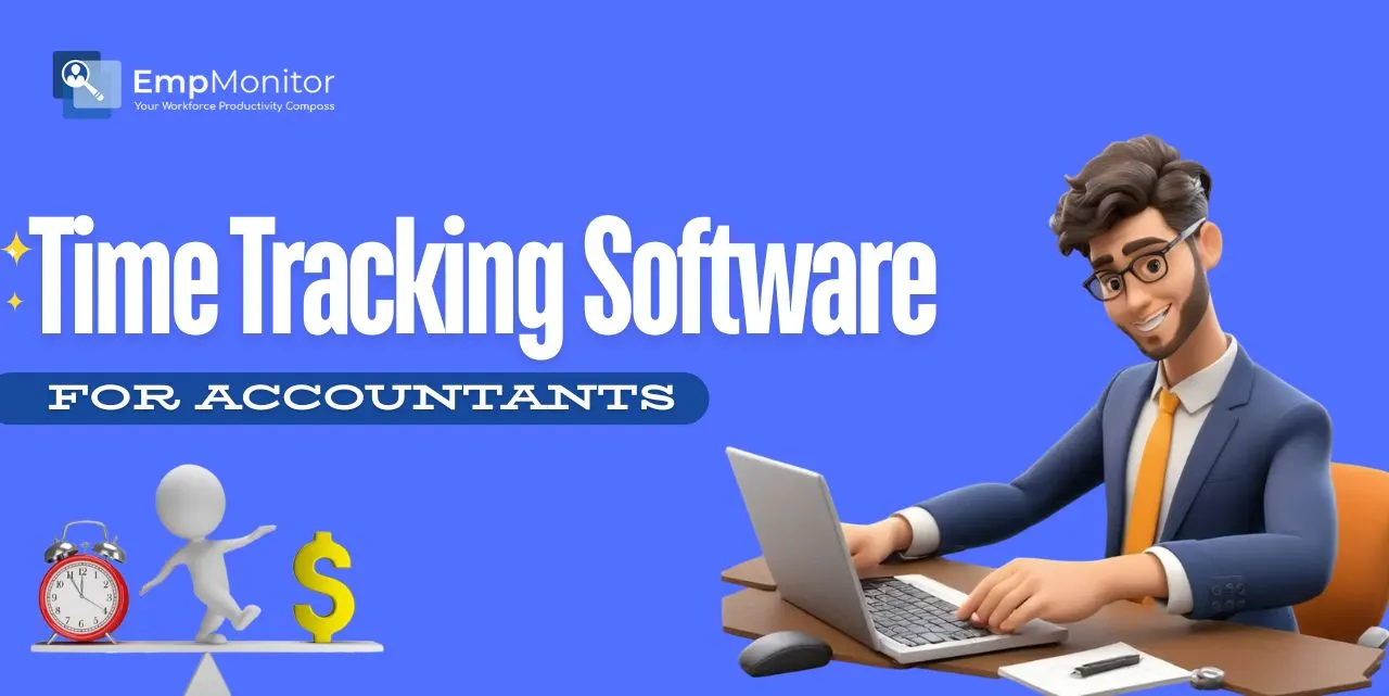 Choose the Right Time Tracking Software for Accountants?